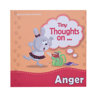 Tiny Thoughts on Anger