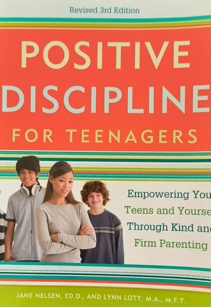 Positive Discipline for Teenagers
