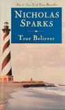 True Believer - Nicholas Sparks - used