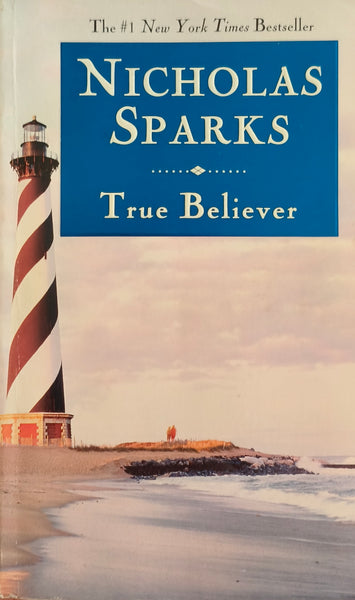 True Believer - Nicholas Sparks - used